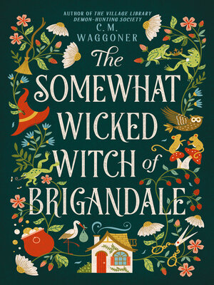 cover image of The Somewhat Wicked Witch of Brigandale